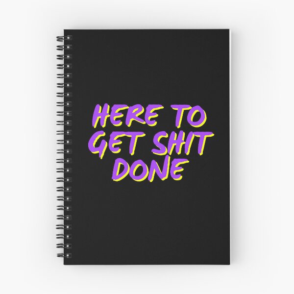 Item preview, Here To Get Shit Done designed and sold by HellbenderCo.