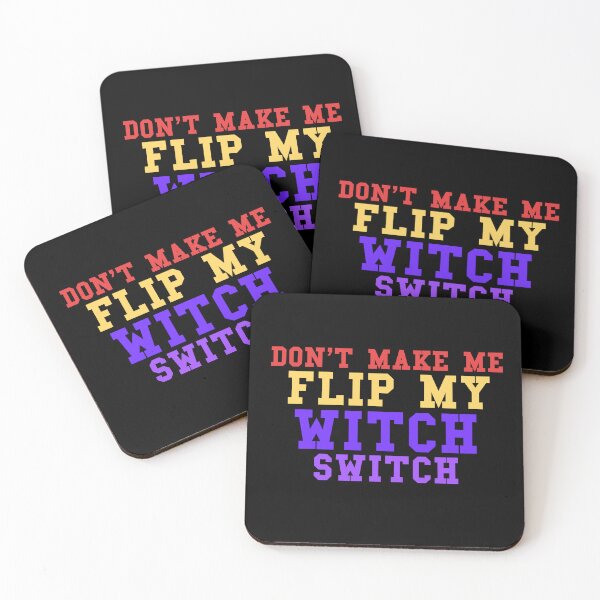 Item preview, Dont Make Me Flip My Witch Switch designed and sold by MrJArts.
