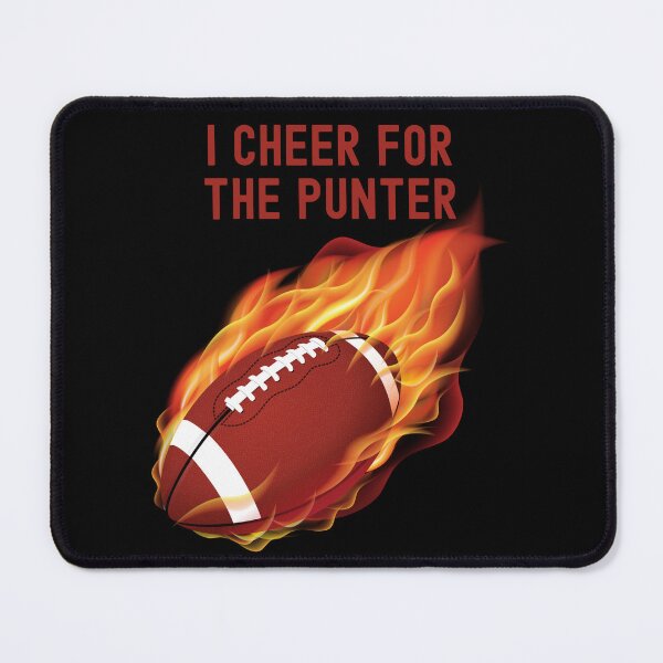 Item preview, I Cheer For The Punter Football On Fire Graphic designed and sold by Locjeb.