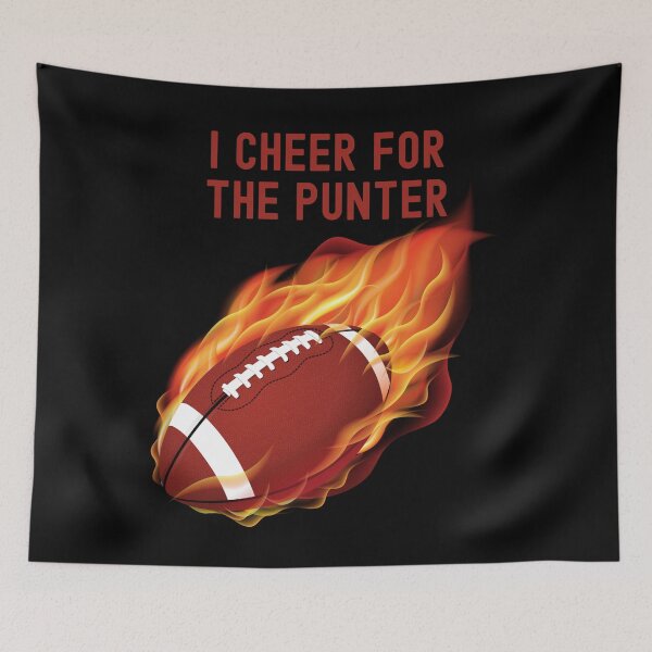 Item preview, I Cheer For The Punter Football On Fire Graphic designed and sold by Locjeb.