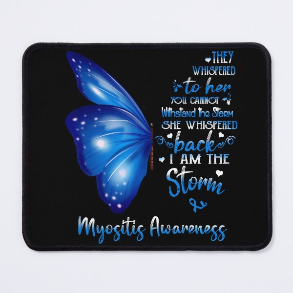 Item preview, She Whispered Back I Am The Storm Myositis Awareness Butterfly designed and sold by frechettee.