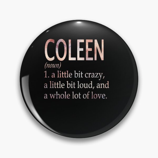 Item preview, Coleen Girl Name Definition designed and sold by Reggiewaz.