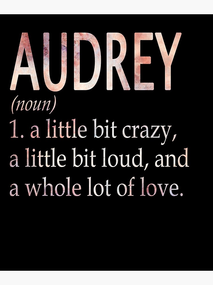 audrey-girl-name-definition-poster-for-sale-by-alexmdast-redbubble