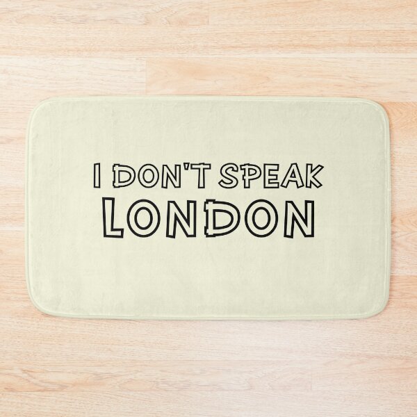 Item preview, I Don't Speak London Funny Gaming Saying designed and sold by Dexter Freeman.