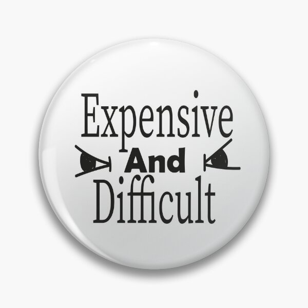 Item preview, Expensive and Difficult Classic T-Shirt designed and sold by AdOmar.