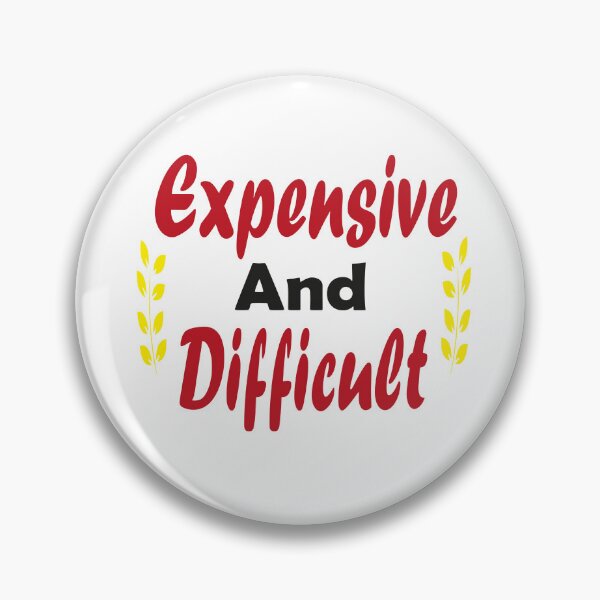 Item preview, Expensive and Difficult Classic T-Shirt designed and sold by AdOmar.