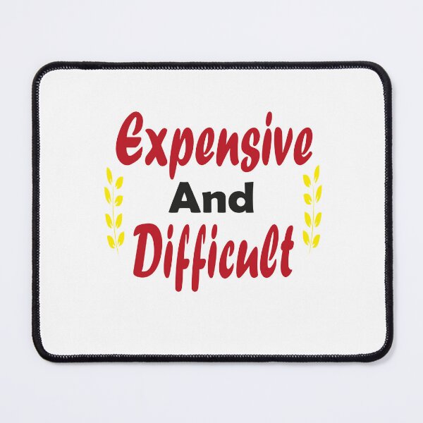 Item preview, Expensive and Difficult Classic T-Shirt designed and sold by AdOmar.