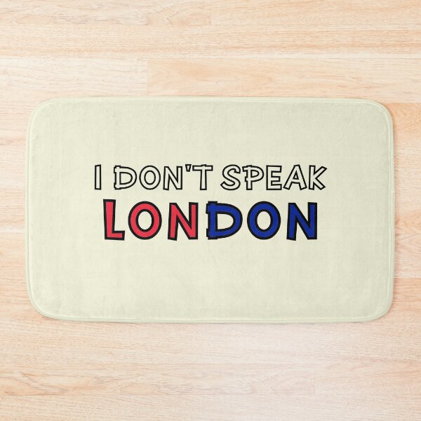 Item preview, I Don't Speak London Funny  designed and sold by Dexter Freeman.