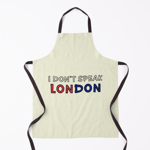 Item preview, I Don't Speak London Funny designed and sold by Dexter Freeman.