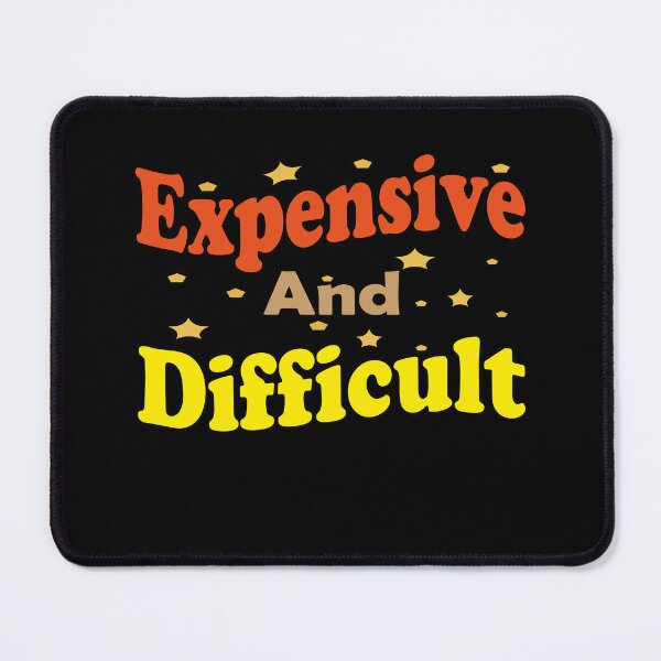 Item preview, Expensive and Difficult Classic T-Shirt designed and sold by AdOmar.