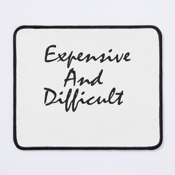 Item preview, Expensive and Difficult Classic T-Shirt designed and sold by AdOmar.