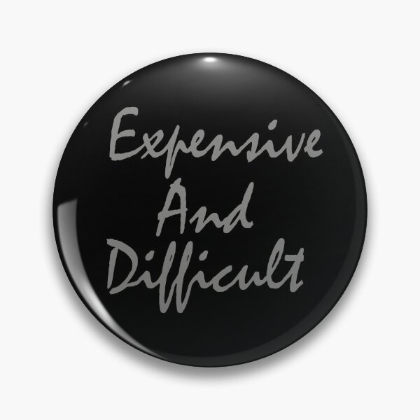 Item preview, Expensive and Difficult Classic T-Shirt designed and sold by AdOmar.
