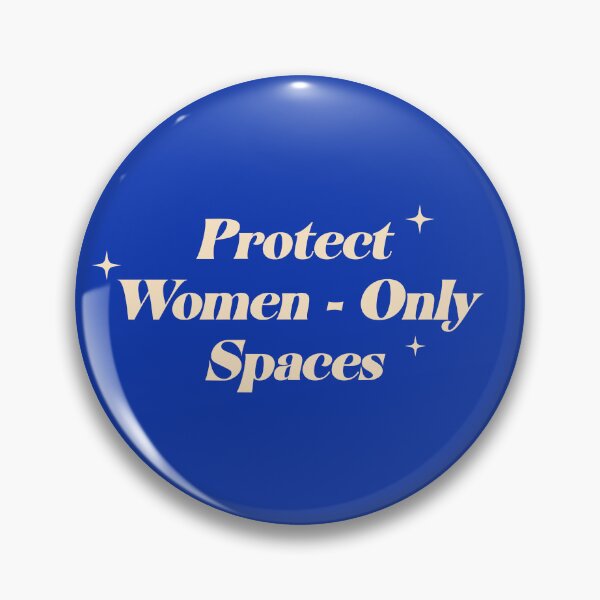 Item preview, Protect Women Only Spaces - Feminism designed and sold by Picket Club.