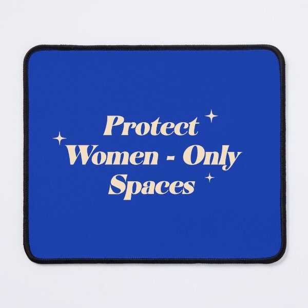 Item preview, Protect Women Only Spaces - Feminism designed and sold by Picket Club.