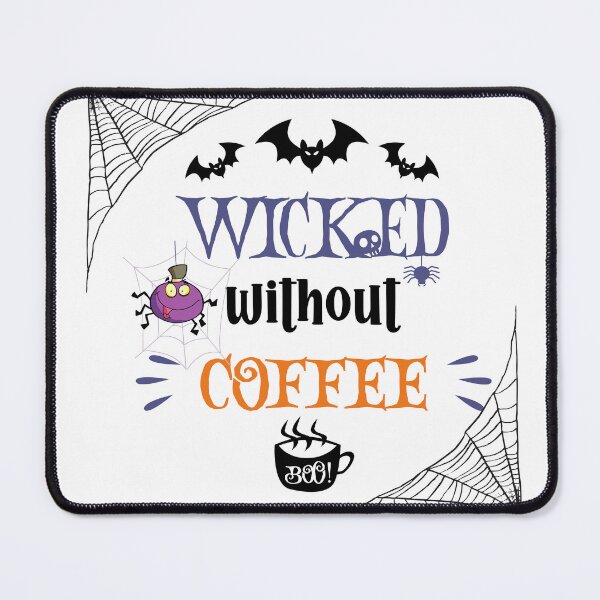 Item preview, Wicked Without Coffee - Spooky Halloween designed and sold by Vero De.