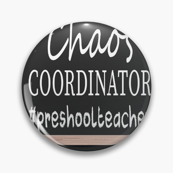 Item preview, Chaos Coordinator #Preschoolteacher  designed and sold by tronictees.