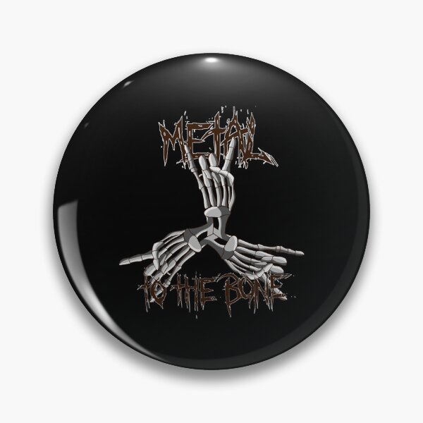 Item preview, Metal to the Bone metal  designed and sold by DerrickBauer.