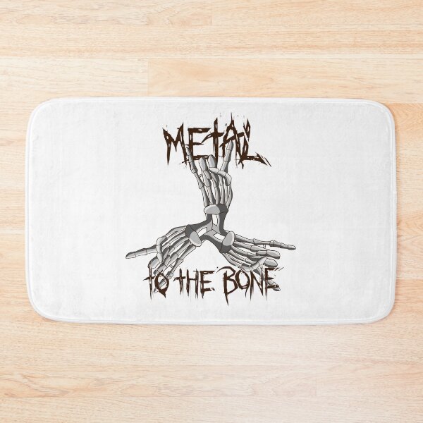 Item preview, Metal to the Bone metal  designed and sold by DerrickBauer.