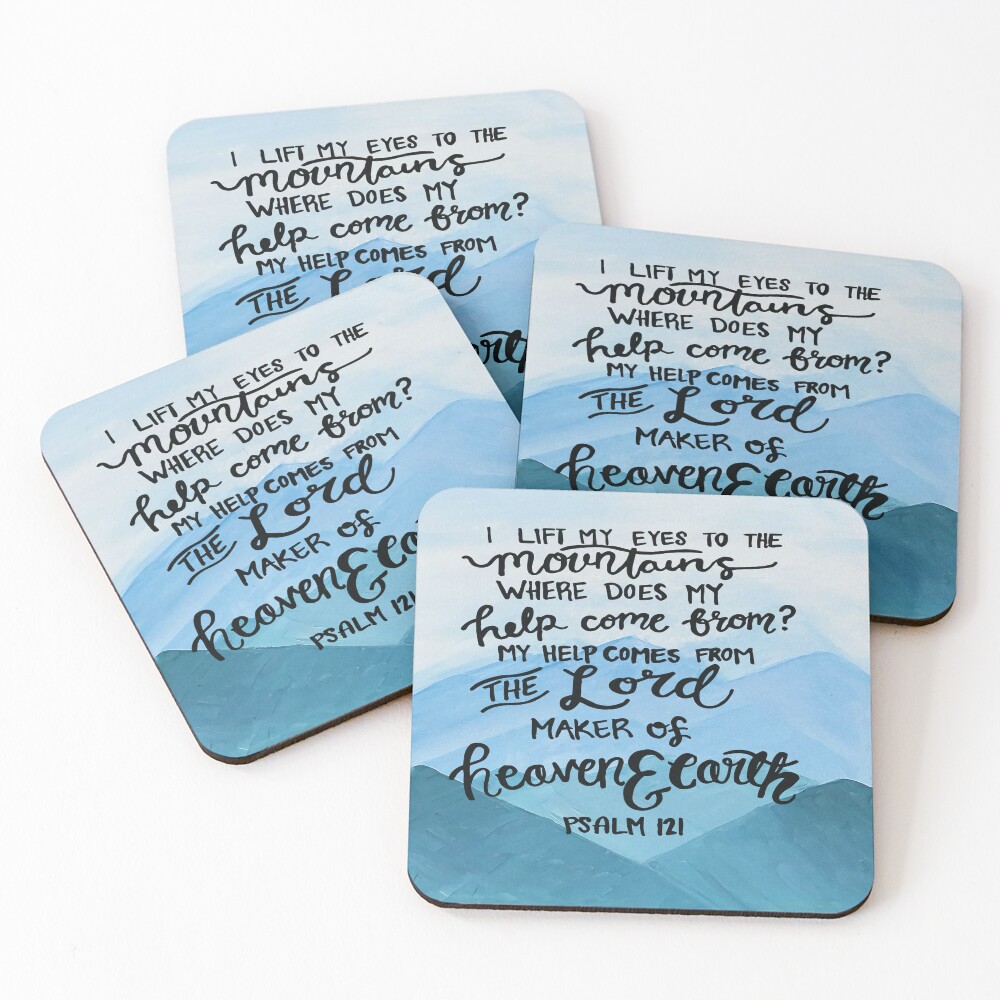 I Lift My Eyes To The Mountains {Coasters} I Lift My Eyes To The Mountains {Coasters}