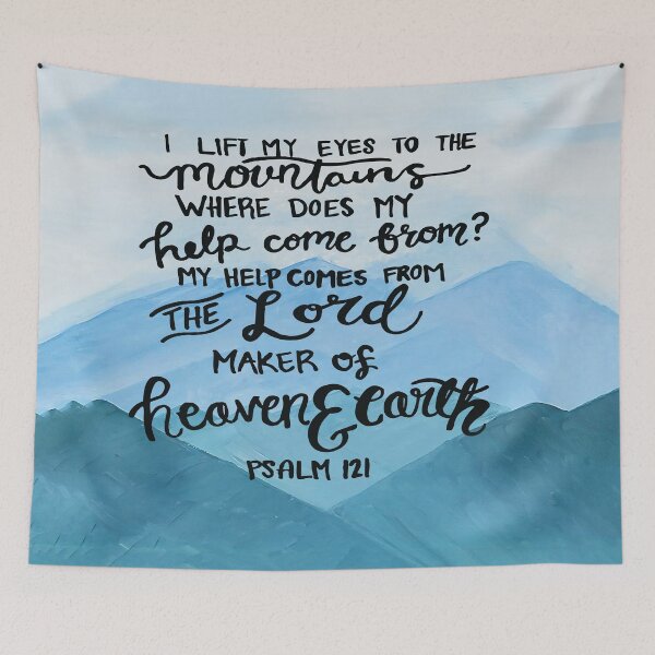 Item preview, I Lift My Eyes To The Mountains Where Does My Help Come Form The Lord designed and sold by HelgaSchwarz.
