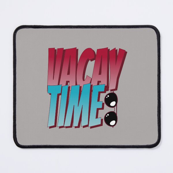 Item preview, VACAY TIME designed and sold by JustAmbers.