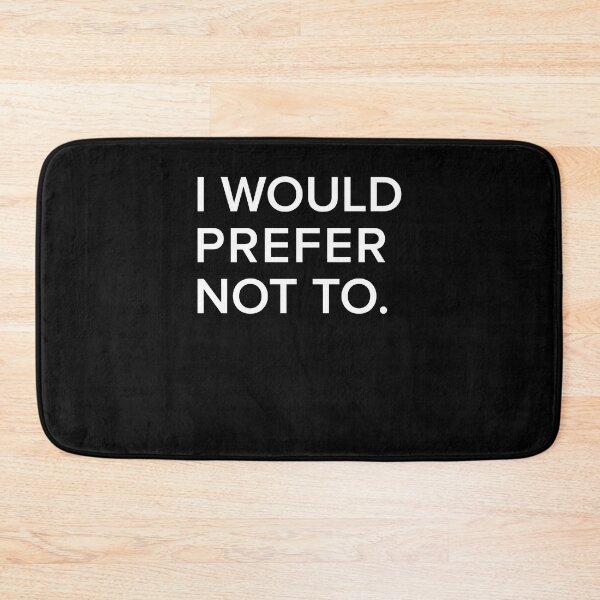 Item preview, I would prefer not to designed and sold by ellariaborm.