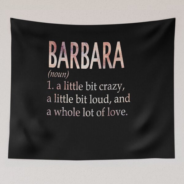 Item preview, Barbara Girl Name Definition designed and sold by Alexmdast.