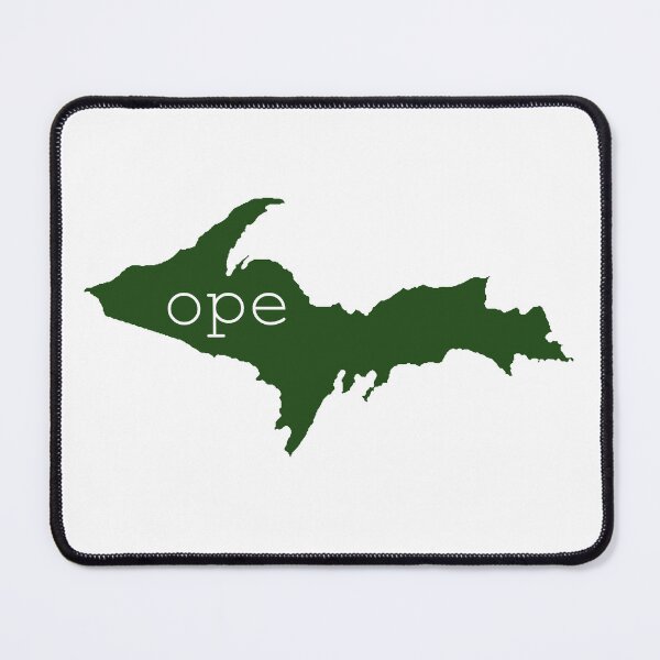 Item preview, Ope U.P Michigan designed and sold by MastersonDesign.