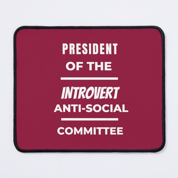 Item preview, Anti-social Introvert Design designed and sold by Rell1970.