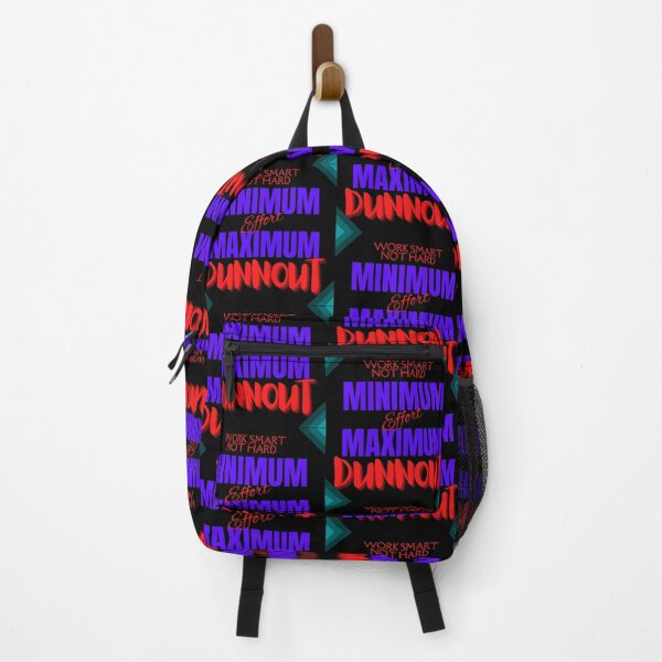 Item preview, Work smart not hard minimum effort maximum Dunnout designed and sold by Pugnaciousprint.