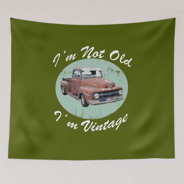 Item preview, I'm Not Old I'm Vintage Retro Truck Old Guy Old Guys Rule Old Man Funny Gift Ideas designed and sold by marsacdurkesd.