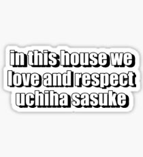 Respect Sasuke Sticker