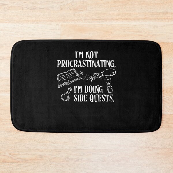 Item preview, Im not Procrastinating Im Doing Side Quests  designed and sold by ellariaborm.