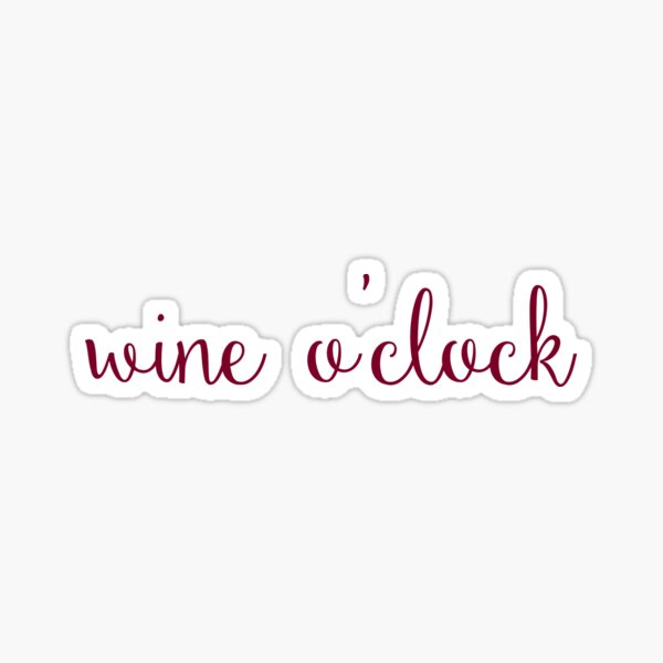 Wine O'clock Sticker