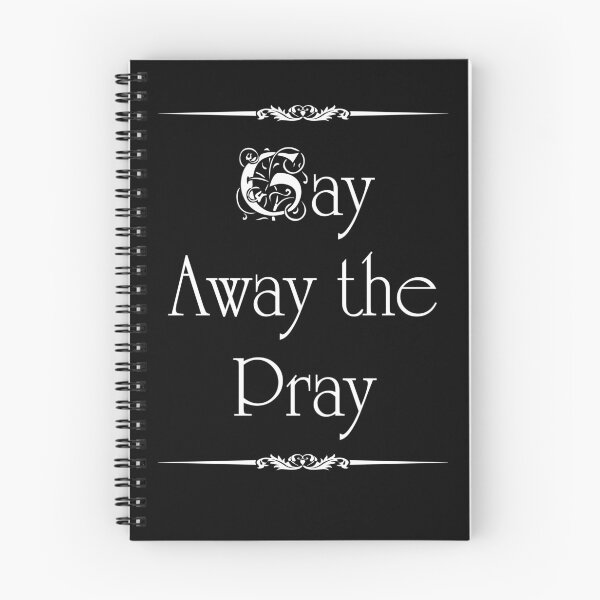 Item preview, Gay Away the Pray designed and sold by Samuel Sheats.