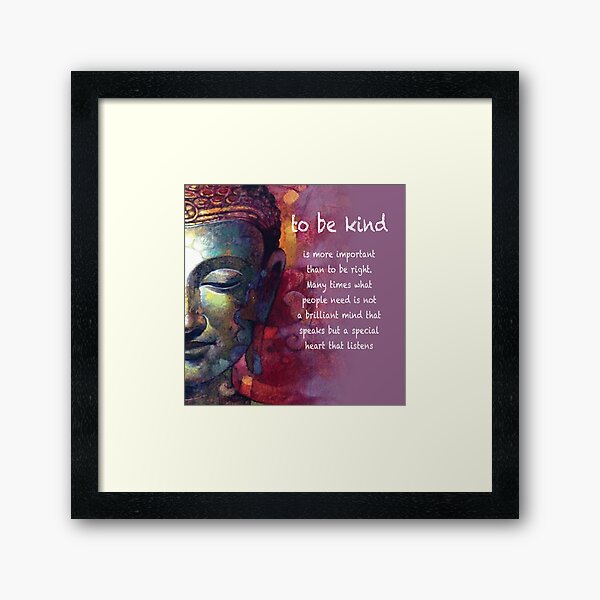 to be kind Framed Art Print