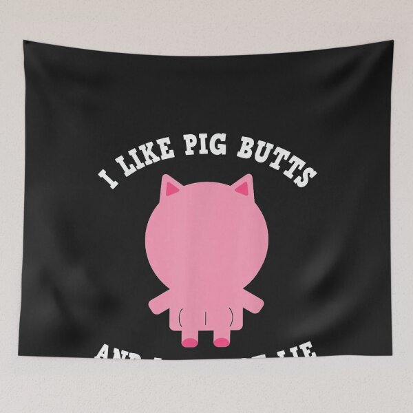 Item preview, I Like Pig Butts designed and sold by cassidyu.