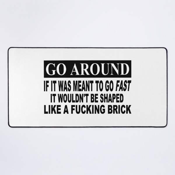 Item preview, Go Around Funny Car Saying designed and sold by RhysDonald1.