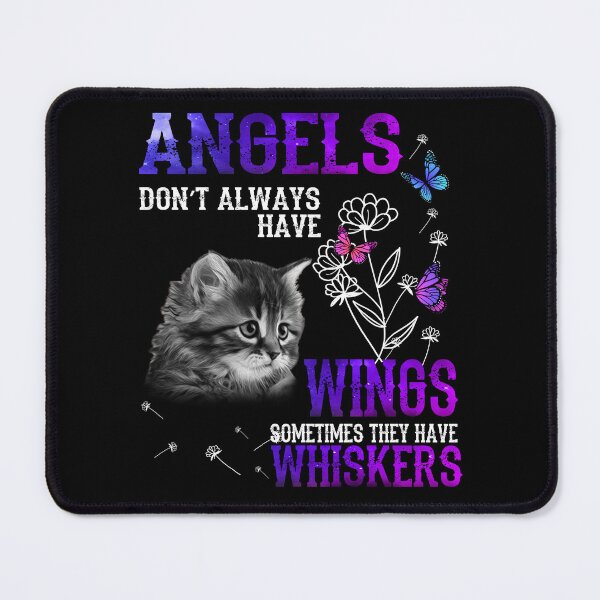 Item preview, Angels Don't Always Have Wings Sometimes They Have Whiskers. designed and sold by Brenisha Hollis.
