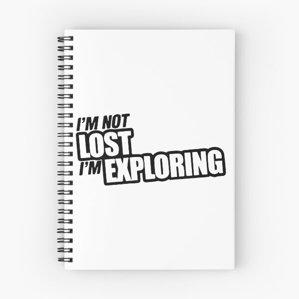 Item preview, I'm Not Lost I'm Exploring Funny Saying designed and sold by RhysDonald1.
