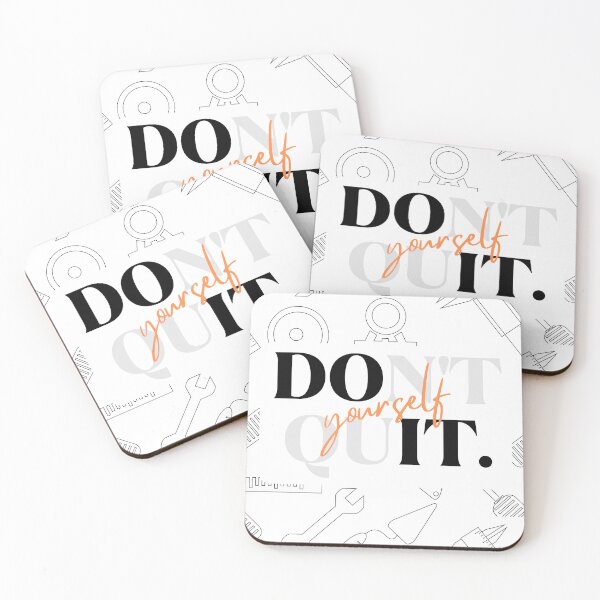 Item preview, Do it Yourself Don't Quit Design designed and sold by TheFridiyShop.