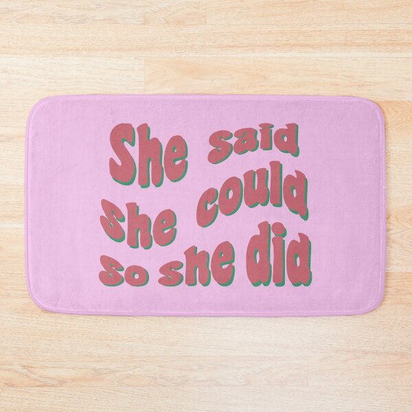 Item preview, She said she could so she did designed and sold by palmwooddesigns.