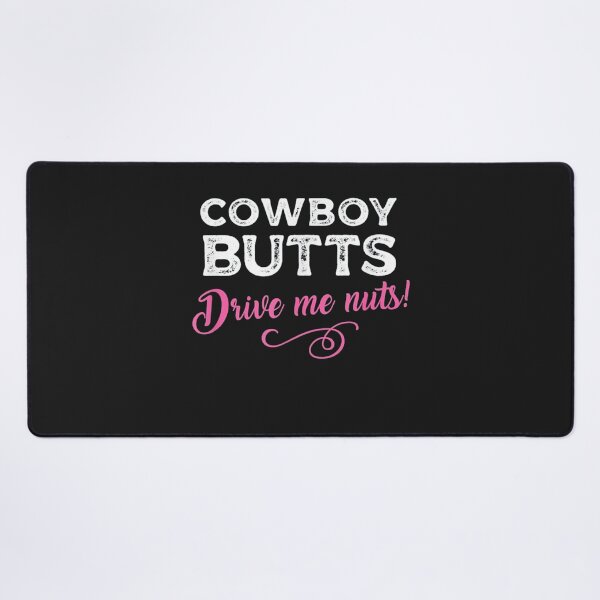 Item preview, Cowboy Butts Drive Me Nuts designed and sold by hongthienkhai.