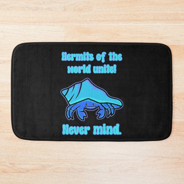 Item preview, Hermits of the world unite! Never mind. Blue version designed and sold by JoyOfHopeStore.
