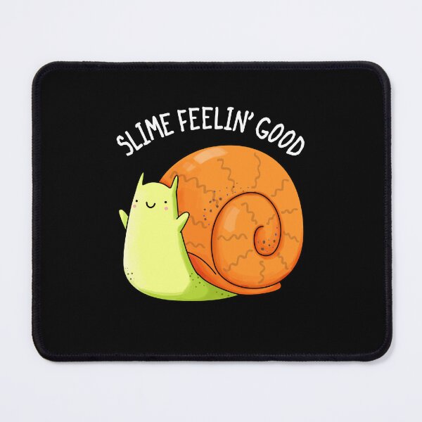 Item preview, Slime Feelin Good Funny Snail Puns (Dark BG) designed and sold by punnybone.
