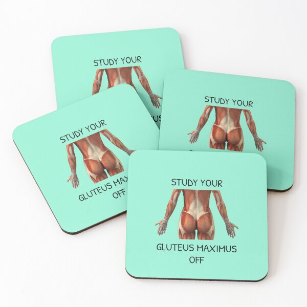 Item preview, Study Your Gluteus Maximus Off designed and sold by Gonkpoke.