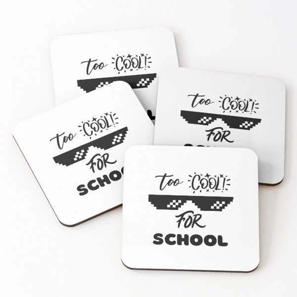 Item preview, Too cool for school Design designed and sold by Williamdripfoe.
