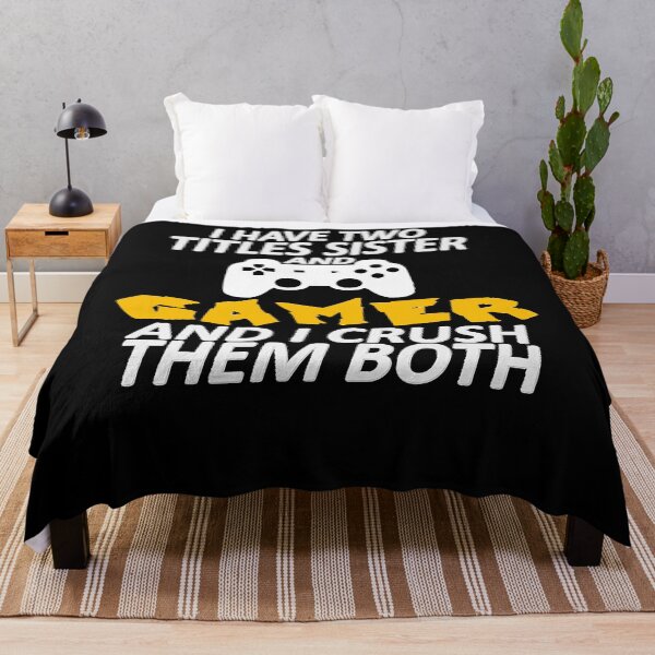 Item preview, i have two titles sister and gamer and i crush them both Essential designed and sold by MICHAELPATRIC.