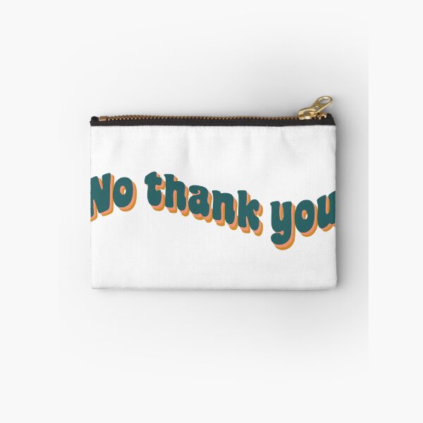 Item preview, No thank you designed and sold by palmwooddesigns.