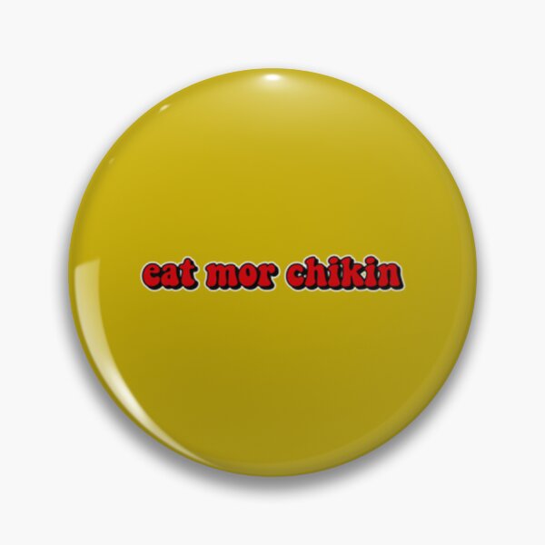 Item preview, eat mor chikin   designed and sold by KalerutGenyza.